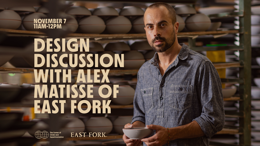 DESIGN DISCUSSION WITH ALEX MATISSE OF EAST FORK