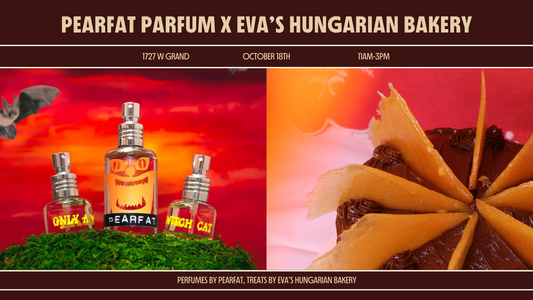 PEARFAT PARFUM x EVA'S HUNGARIAN BAKERY