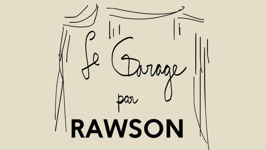 LE GARAGE BY RAWSON