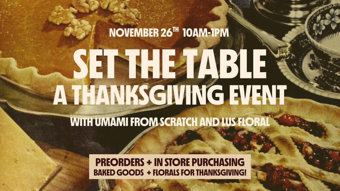 SET THE TABLE: THANKSGIVING PREP EVENT