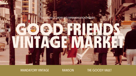 GOOD FRIENDS VINTAGE MARKET