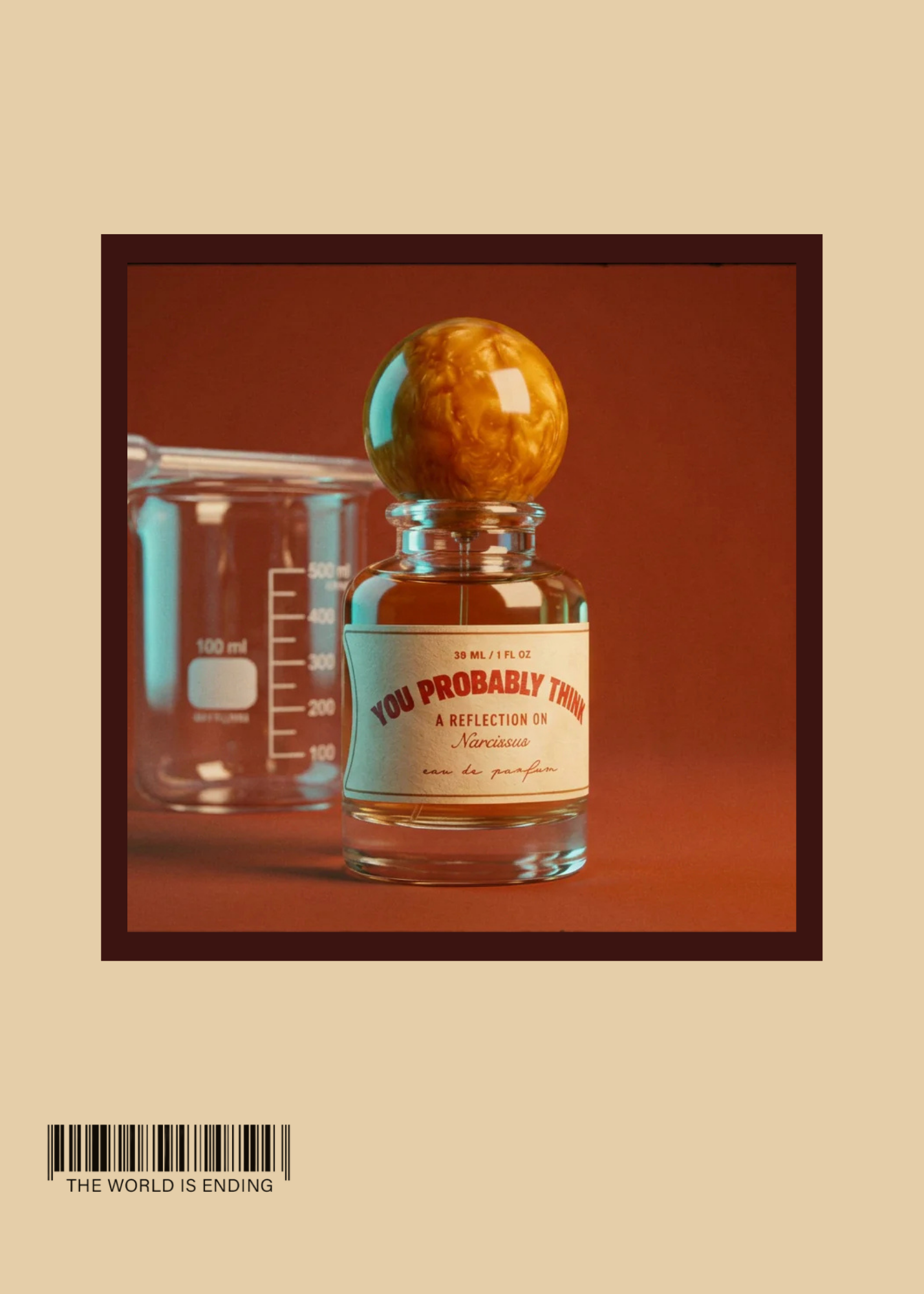 THE FOOLISH UNLIMITED CO - YOU PROBABLY THINK THIS SCENT IS ABOUT YOU